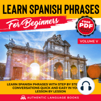 Learn Spanish Phrases For Beginners Volume V