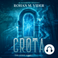 Crota, The Gods' Game, Volume I