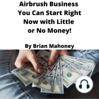 Airbrush Business You Can Start Right Now with Little or No Money!