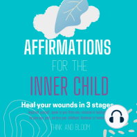 Affirmations For The Inner Child Heal your wounds in 3 stages
