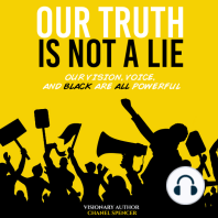 Our Truth Is Not A Lie