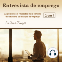 Entrevista de emprego: As perguntas e respostas mais comuns durante uma solicitação de emprego