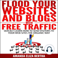Flood Your Websites and Blogs with Free Traffic