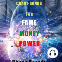 Master Minds Chant Songs For Fame, Money and Power