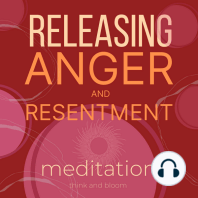 Releasing Anger and Resentment Meditation