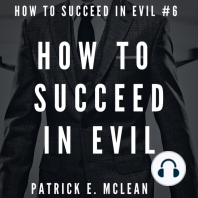 How to Succeed in Evil
