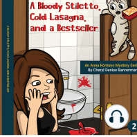 A Bloody Stiletto, Cold Lasagna, and a Bestseller