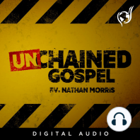 Unchained Gospel