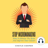 Stop Micromanaging