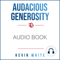 Audacious Generosity