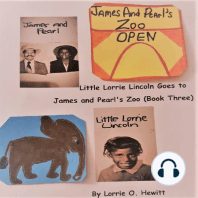 Little Lorrie Lincoln Goes to James and Pearl's Zoo (Book Three)