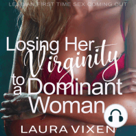 Losing Her Virginity To A Dominant Woman