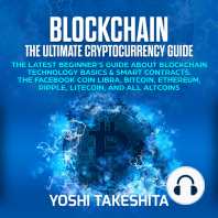 Blockchain, The Ultimate Cryptocurrency Guide