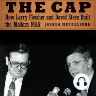 The Cap: How Larry Fleisher and David Stern Built the Modern NBA