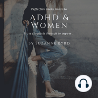 ADHD and Women: What typifies ADHD in adult women, how is it different to ADHD in men; and what are the main signs and symptoms of ADHD in women