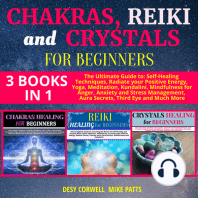 Chakras, Reiki and Crystals for Beginners 3 books in 1