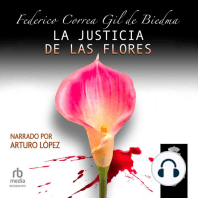 La Justicia de las Flores (The Justice of The Flowers)