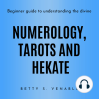 NUMEROLOGY, TAROTS AND HEKATE 