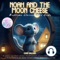 Noah and the Moon Cheese