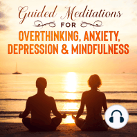 Guided Meditations for Overthinking, Anxiety, Depression & Mindfulness
