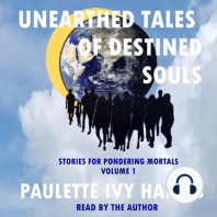 Unearthed Tales of Destined Souls