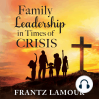 Family Leadership in Times of Crisis