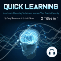 Quick Learning