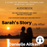 SARAH'S STORY Life After IVF
