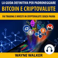 La Guida Definitiva Per Padroneggiare Bitcoin E Criptovalute