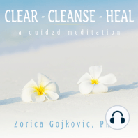 Clear, Cleanse, Heal