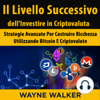 Il Livello Successivo dell'Investire in Criptovaluta