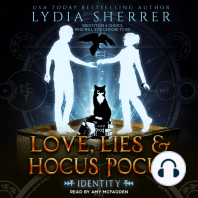 Love, Lies, and Hocus Pocus Identity