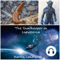 The Snailkeeper on Lupusserra