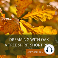 Dreaming with Oak