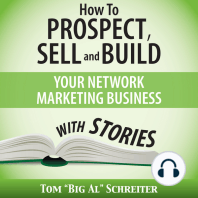 How to Prospect, Sell and Build Your Network Marketing Business with Stories