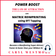 Power Boost the Law of Attraction with Matrix Reimprinting using EFT Tapping