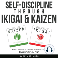 Self-Discipline through Ikigai and Kaizen