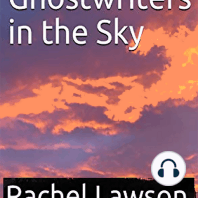 Ghostwriters in the Sky