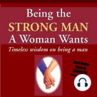 Being the Strong Man A Woman Wants