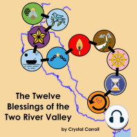 The Twelve Blessings of the Two River Valley