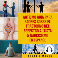 Autismo guía para padres sobre el trastorno del espectro autista & Narcisismo En Español