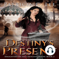 Destiny's Present (Daughters of the Crescent Moon Trilogy Book 2)