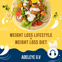 A WEIGHT LOSS LIFESTYLE + A WEIGHT LOSS DIET