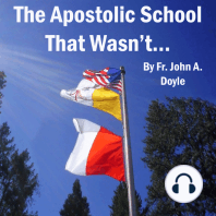 The Apostolic School That Wasn't...
