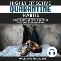 HIGHLY EFFECTIVE QUARANTINE HABITS