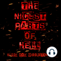 The Nicest Parts of Hell