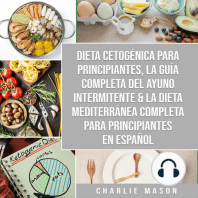 Dieta cetogénica para principiantes, La guía completa del ayuno intermitente & La Dieta Mediterránea Completa para Principiantes En Español