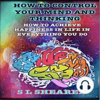 How To Control Your Mind And Thinking: