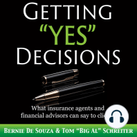 Getting “Yes” Decisions