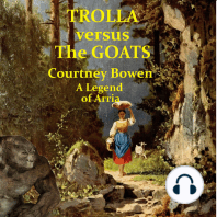 Trolla versus the Goats